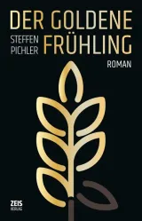  978-3-947430-56-7;Pichler-Der goldene Frühling.jpg - Bild