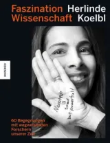 978-3-95728-426-6;Koelbl-FaszinationWissenschaft.jpg - Bild