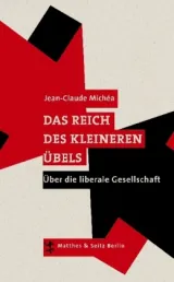 978-3-95757-015-4;Michea-Das-Recih-des-kleineren-Übels.jpg - Bild