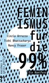 978-3-95757-786-3;Bhattacharya_Fraser_Arruzza-Feminismus für die 99 %.jpg - Bild