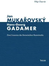  978-3-95908-480-2;Charvat-JanMukarovskýUndHans-GeorgGadamer.jpg - Bild