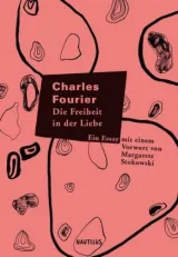 978-3-96054-055-7;Fourier-DieFreiheitDerLiebe.jpg - Bild