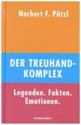  978-3-96196-065-1;Pötzl-Der Treuhand-Komplex.jpg - Bild