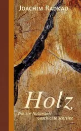 978-3-96238-068-7;Radkau-Holz.jpg - Bild