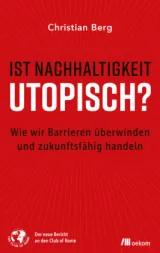 978-3-96238-185-1;Berg-IstNachhaltigkeitUtopisch.jpg - Bild