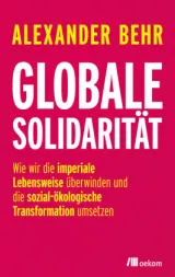 978-3-96238-370-1;Behr-GlobaleSolidarität.jpg - Bild