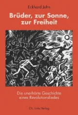  978-3-96289-016-2;John-Brüder, zur Sonne, zur Freiheit.jpg - Bild