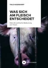  978-3-96317-237-3;Hagendorff-WasSichAmFleischEntscheidet.jpg - Bild
