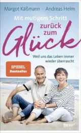 978-3-96340-173-2;Käßmann-Helm-MitMutigemSchrittZurückZumGlück.jpg - Bild