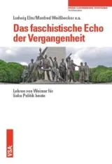 978-3-96488-089-5;Elm-Weißbecker-Kessler-Das FaschistischeEchoDerVergangenheit.jpg - Bild