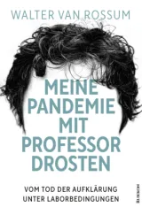 978-3-96789-012-9;VanRossum-MeinePandemieMitProfessorDrosten.jpg - Bild