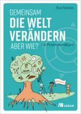 978-3-98726-032-2;GemeinsamDieWeltVerändern.jpg - Bild