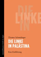 978-3-99136-511-2;Schmidinger-Die Linke in Palästina.jpg - Bild