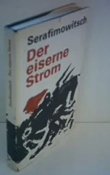 Serafimowitsch-Der eiserne Strom.JPG - Bild