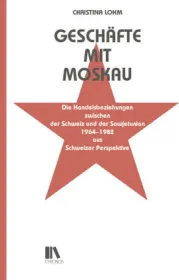  978-3-0340-1691-9;Lohm-GeschäfteMitMoskau.jpg - Bild