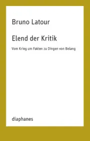  978-3-0358-0420-1;Latour-ElendDerKritik.jpg - Bild