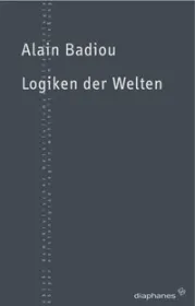  978-3-03734-023-3;Badiou-Logik-Welten.jpg - Bild