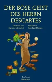  978-3-03734-433-0;Mongin-Schuwoebel-Der böse Geist des HerrnDescartes.jpg - Bild