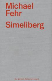  978-3-03853-003-9;fehr-simeliberg.jpg - Bild