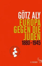  978-3-10-000428-4;Aly-Europa gegen die Juden.jpg - Bild