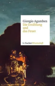  978-3-10-002453-4;Agamben-Die Erzählung und das Feuer.jpg - Bild