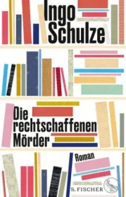  978-3-10-390001-9;Schulze-Die rechtschaffenen Mörder.jpg - Bild