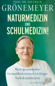  978-3-10-397072-2;Grönemeyer-NaturmedizinUndSchulmedizin.jpg - Bild