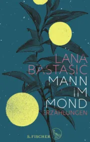  978-3-10-397153-8;Bastasic-Mann im Mond.jpg - Bild