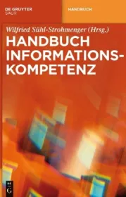  978-3-11-025473-0;Sühl-Strohmenger-Handbuch Informationskompetenz.jpg - Bild