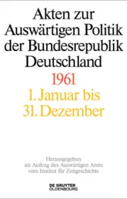  978-3-11-060423-8;Schwarz-AktenZurAuswärtigenPolitik1961.jpg - Bild
