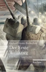  978-3-15-010974-8;Henke_Bockschatz-Der Erste Weltkrieg.jpg - Bild