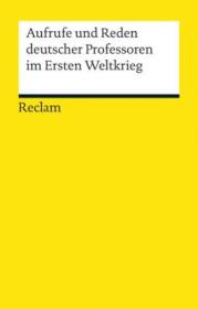 Aufrufe undReden deutscher Professoren im 1. Weltkrieg - Bild