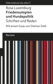  978-3-15-019540-6;Luxemburg-Friedensutopien und Hundepolitik.jpg - Bild