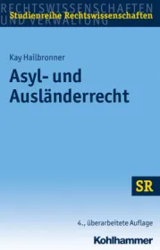  978-3-17-029899-6;Heilbronner-Asyl- und Ausländerrecht.jpg - Bild