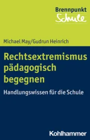  978-3-17-037222-1;May_Heinrich-Rechtsextremismus pädagogisch begegnen.jpg - Bild