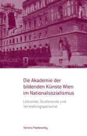  978-3-205-20291-2;Pawlowsky-DieAkademieDerBildendenKünsteWien.jpg - Bild