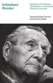  978-3-205-23226-1;Föderl-Schmd_Müller-Unfassbare Wunder.jpg - Bild