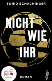  978-3-218-01153-2;Schachinger-Nicht wie ihr.jpg - Bild