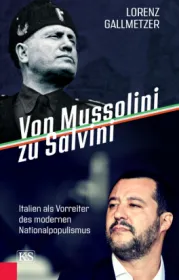  978-3-218-01182-2;Gallmetzer-Von Mussolini zu Salvini.jpg - Bild