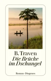978-3-257-24717-6;Traven-DieBrückeImDschungel.jpg - Bild