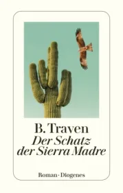  978-3-257-24718-3;Traven-DerSchatzDerSierraMadre.jpg - Bild