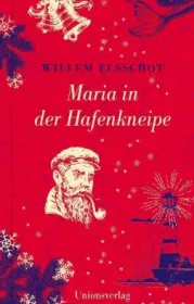  978-3-293-00564-8;Elsschot-MariaInDerhafenkneipe.jpg - Bild