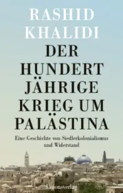  978-3-293-00603-4;Khalidi-Der Hunderjährige Krieg um Palästina.jpg - Bild