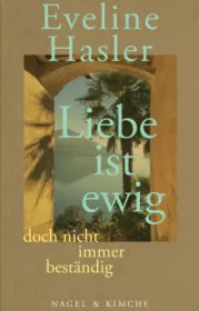  978-3-312-01228-2;Hasler-LiebeIstEwig.jpg - Bild