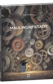  978-3-314-10274-5;kuhlmann-maulwurfstadt.jpg - Bild