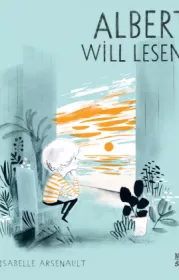 978-3-314-10518-0;Arsenault-Albert will lesen.jpg - Bild