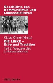  978-3-320-02213-6;Kinner-DIE LINKE-Erbe und Tradition.jpg - Bild