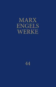  978-3-320-02336-2;Marx-Engels-Werke-44.jpg - Bild