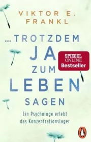  978-3-328-10277-9;Frankl-Trotzdem Ja zum Leben sagen.jpg - Bild