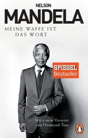  978-3-328-10280-9;Mandela-Meine Waffe ist das Wort.jpg - Bild